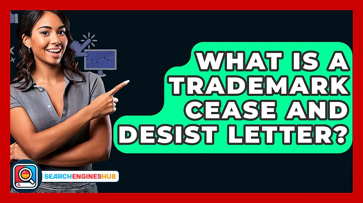 What Is A Trademark Cease And Desist Letter? - SearchEnginesHub.com