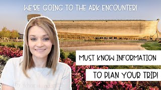 ARK ENCOUNTER KENTUCKY TRIP PLANNING | Homeschool Field Trip! | Need to know Info | Homeschool