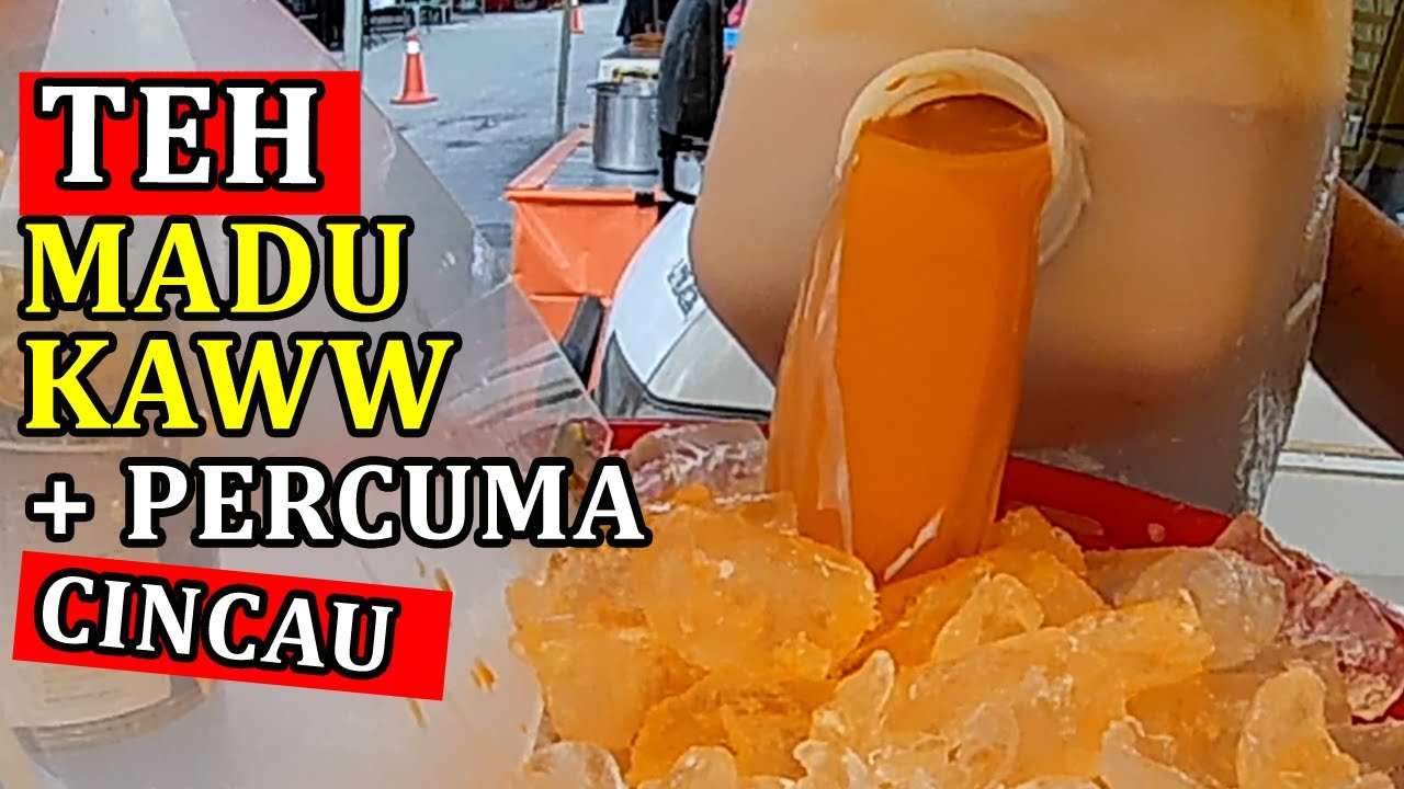 Teh Madu Kaw | Malaysian Best Street Drink