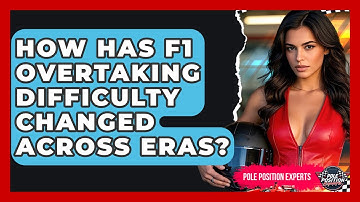 How Has F1 Overtaking Difficulty Changed Across Eras? - Pole Position Experts