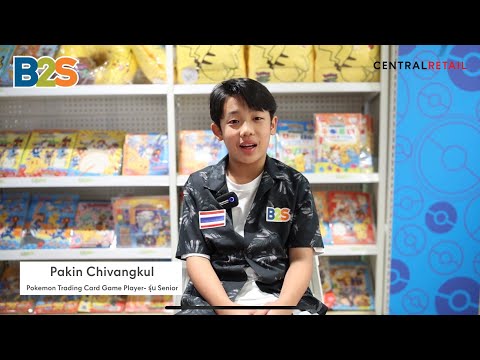 B2SShortTalk คุยก่อนแข่งกับเด็กหนุ่มทีมไทย ไปแข่ง World Pokemon ~ Pakin Jivangkul | B2S x PokemonTCG