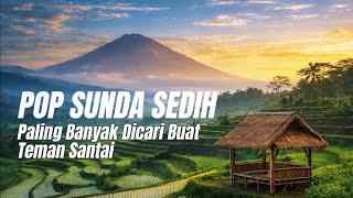 Kumpulan Lagu Pop Sunda paling banyak dicari 2026 cocok untuk menemani perjalanan