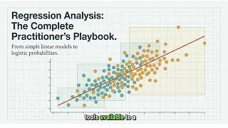 Regression Analysis: The Complete Practitioner's Playbook &amp; Guide