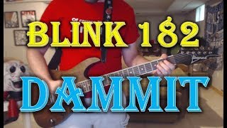 Blink 182 - Dammit - Punk Guitar Cover Guitar Tab In Description