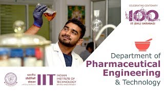 IIT BHU | Department of Pharmaceutical Engineering and Technology