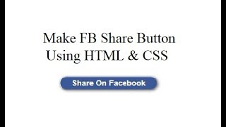 Make Facebook Share Button Using HTML and CSS