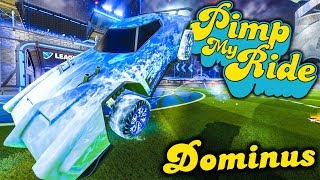 PIMP MY ROCKET LEAGUE RIDE - DOMINUS