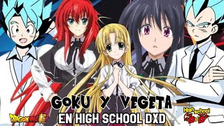 Goku Y Vegeta En High School DxD | De Una Traicion A Una Nueva Vida | Capitulo 6 | FanFic |