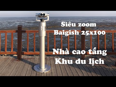 Video Ống nhòm siêu zoom,siêu xa Baigish 25x100 ,dùng cho... - youtube