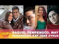 Raquel Pempengco, may panawagan kay Jake Zyrus | PUSH Most Wanted