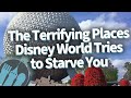 The Terrifying Places Where Disney World Tries to Starve You