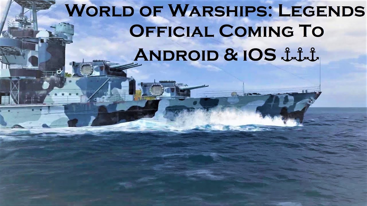 World of Warships: Legends Mobile Beta Version