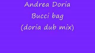 Andrea Doria bucci bag (Doria dub mix)