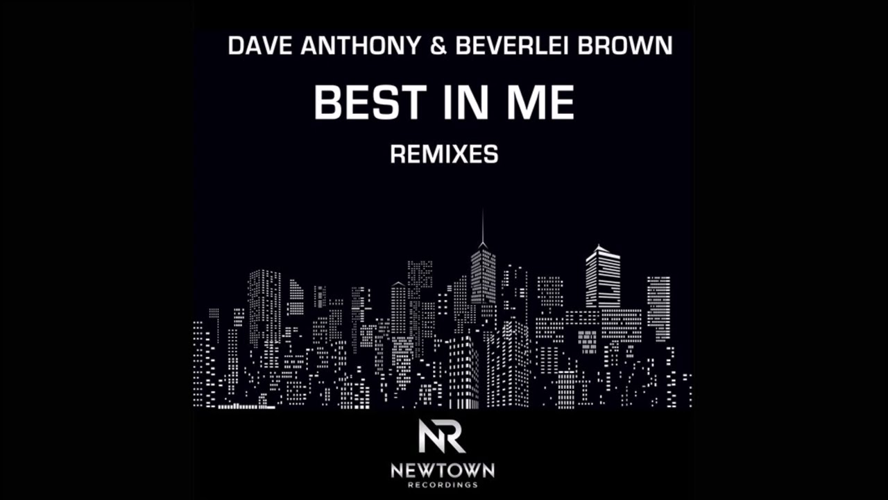 Dave Anthony feat.Beverlei Brown - Best In Me (Manoo's Soulful Remix)