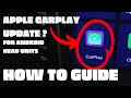 Update your android head units apple carplayandroid auto  guide