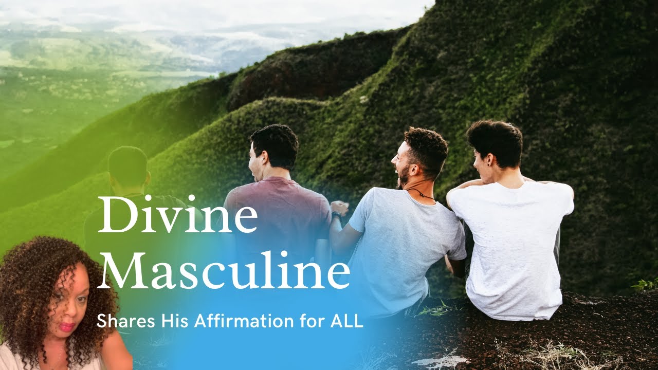 Divine Masculine affirmation for December 2021 | Twin Flame journey ...