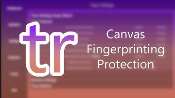 Trace - Canvas Fingerprinting Protection