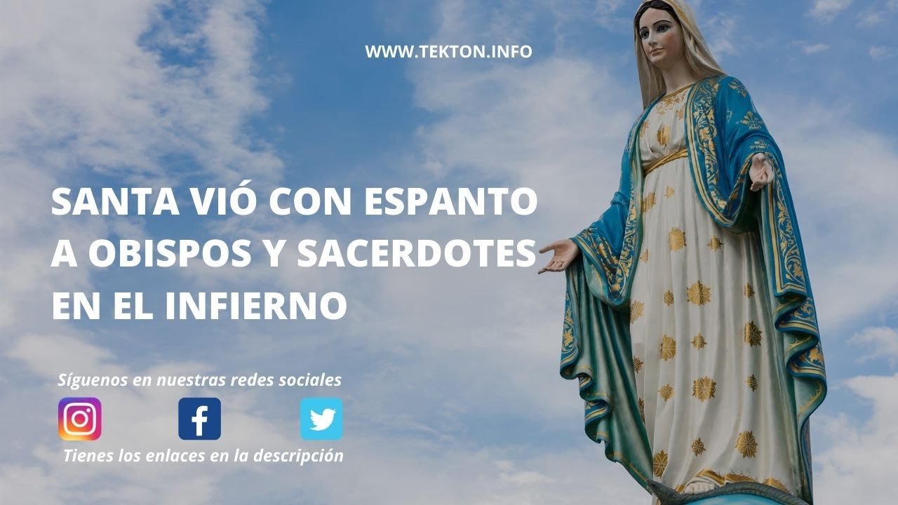 ⁣Santa vio con espanto a Obispos y Sacerdotes en el Infierno