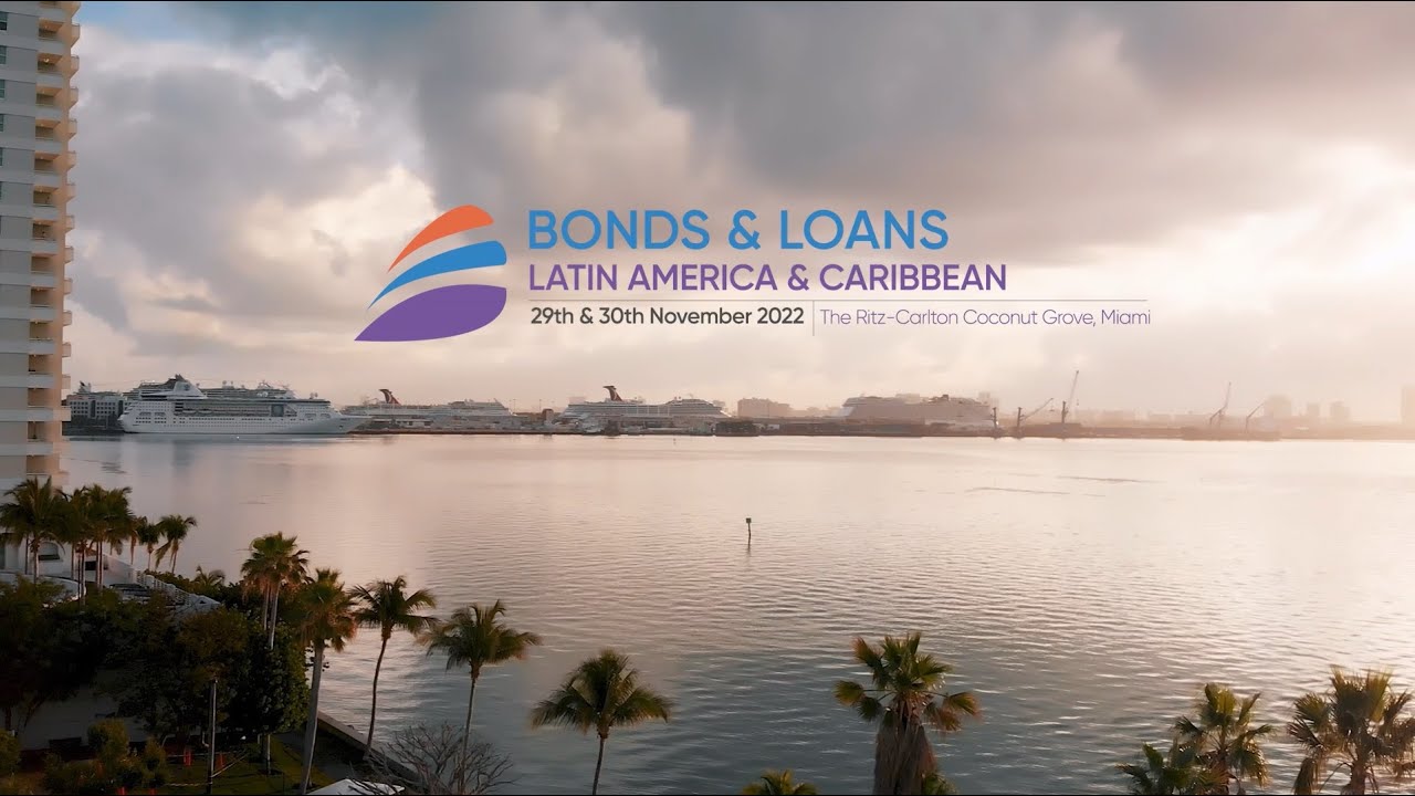 Highlights from Bonds & Loans Latin America & Caribbean 2022 - YouTube