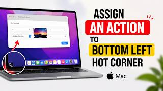 How to Assign an Action to the Bottom Left Hot Corner on Mac