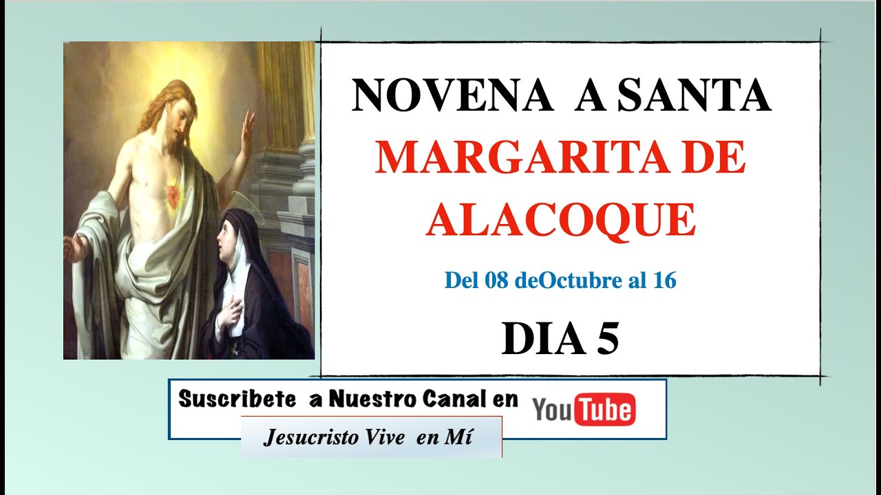 PODEROSA NOVENA A SANTA MARGARITA MARIA DE ALACOQUE DIA 5 YouTube