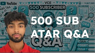 How I got a 98+ ATAR | 500 Subscribers QNA
