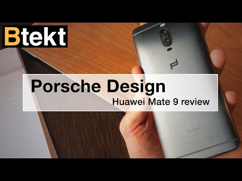 Huawei Mate 9 Porsche Design review