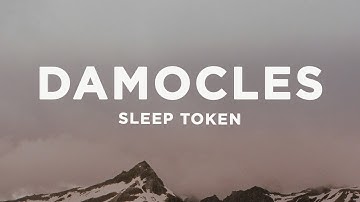 Sleep Token - Damocles (Lyrics)