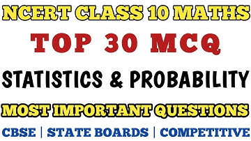 Best MCQ Class 10 Statistics & Probability | NCERT & Exemplar MCQ | Class 10 Maths