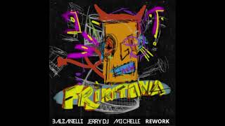 Andruss - Frikitona (Umberto Balzanelli, Jerry Dj, Michelle Rework)