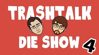 TrashTalk - Die Show (Folge 4)