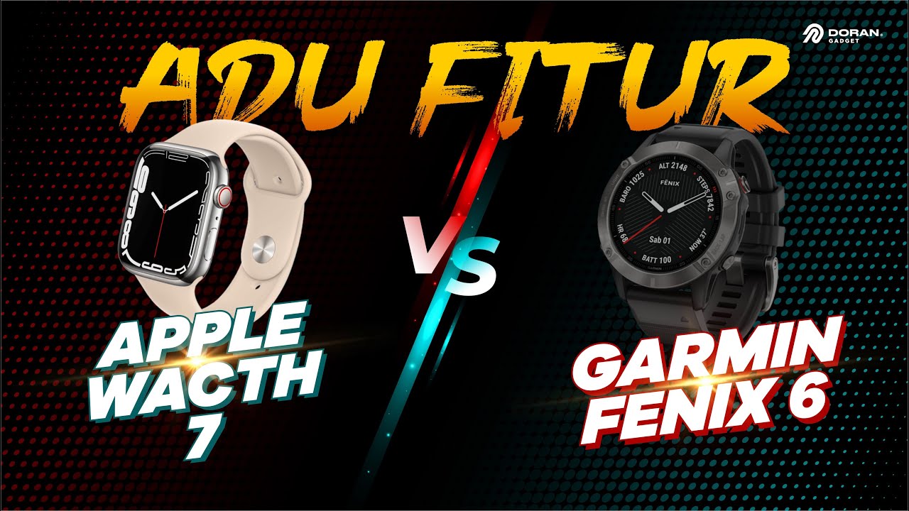 Apple Watch 7 vs Garmin Fenix 6 – Mana yang Tepat Buat Kamu? - YouTube