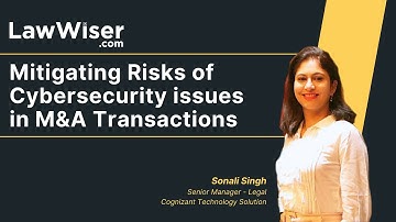 Mitigating Risks of Cybersecurity Issues in M&A (Mergers and Acquisitions) Transactions | LawWiser