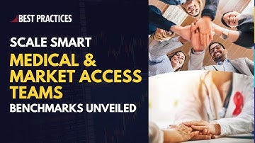 Build High Impact Medical Affairs and Market Access Teams in Devices