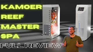 Full Review - Kamoer Reef Master SPA