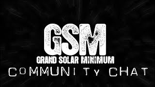 Grand Solar Minimum Primer: 'The Best of' with GSM Community Chat by Grand Solar Minimum GSM News 1,403 views 4 years ago 8 hours, 25 minutes