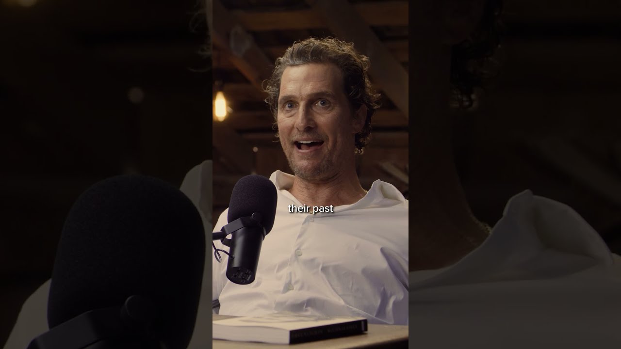 How To Choose A Good Partner Matthew McConaughey