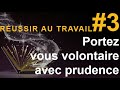 Russir au travail 3 portez vous volontaire avec prudence