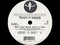 Twist It Mines - Who Can Mess With A Pro (Mello Instrumental)