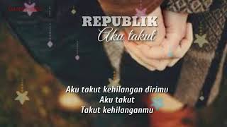 Story wa# Republik aku takut ||bikin BAPER