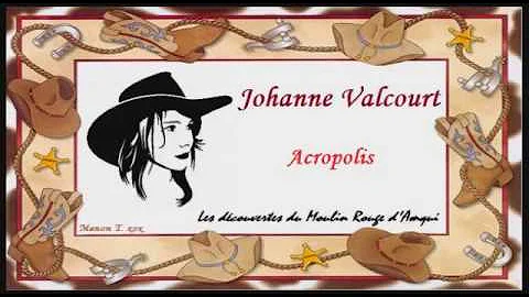 Acropolis - Johanne Valcourt