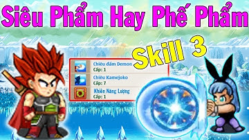Ngọc rồng online - Mở skill3 đệ tử xem hết video nhé :()