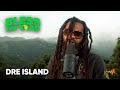 Dre Island - Bless The Yaad Freestyle