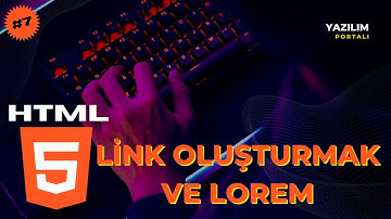 7-Link Oluşturmak ve Lorem - HTML Dersleri