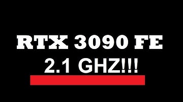 RTX 3090 Founders Edition 2.1GHz Overclock