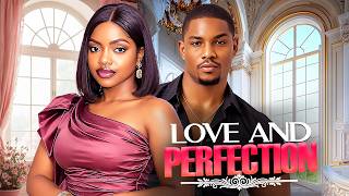 LOVE AND PERFECTION (VICTORY MICHAEL, OMECHE OKO) Latest Nigerian Movies 2026