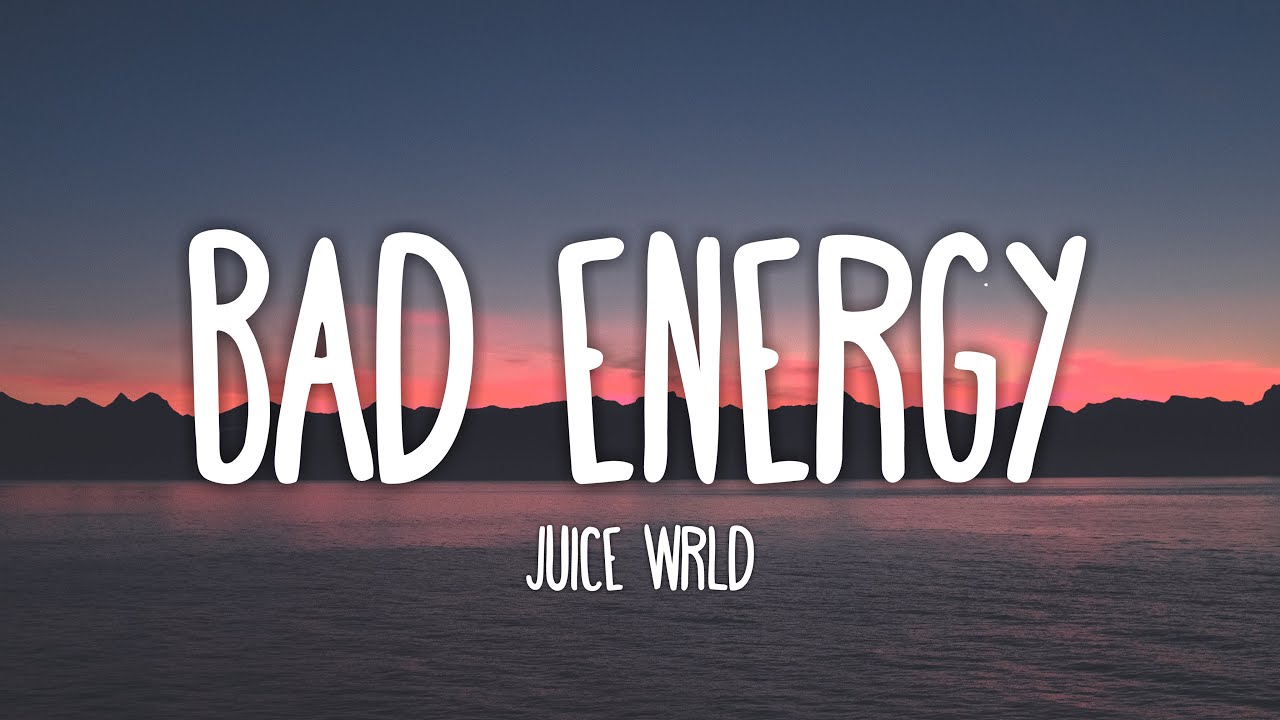 Download Juice WRLD - Bad Energy (Lyrics)