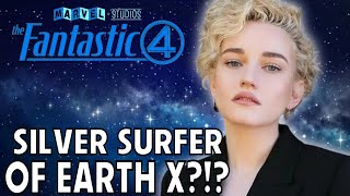 The FANTASTIC FOUR Adds Julia Garner as Shalla Bal Silver Surfer! Are We Getting Earth X ?  MCU News