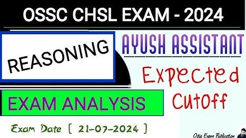 OSSC CHSL 2024 EXAM ANALYSIS/ REASONING | OSSC CHSL / REASONING | OSSC CHSL EXAM QUESTION PAPER