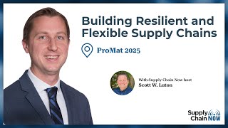 Building Resilient and Flexible Supply Chains